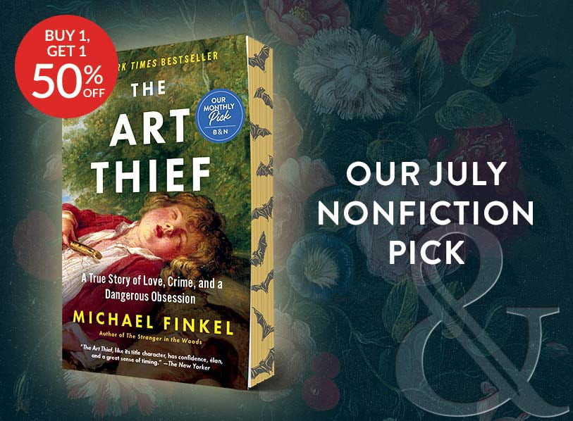 Our July Nonfiction Pick:  The Art Thief exclusive edition