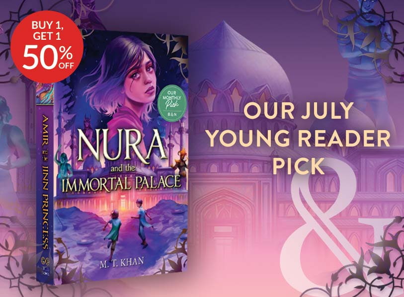 Our July Young Reader Pick: Nura and the Immortal Palace