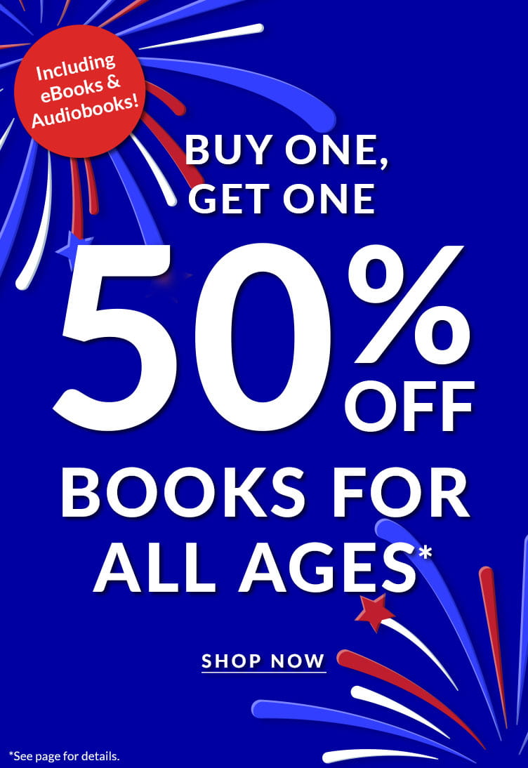 Buy One, Get One 50% Off Books for All Ages. Including eBook & Audiobooks		 See page for details. 		 Shop Now