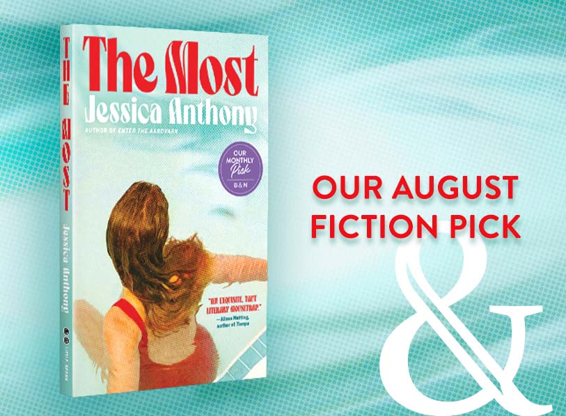 Our August Fiction Pick: The Most