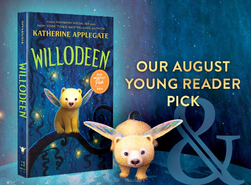 Our	August Young Reader Pick: Willodeen