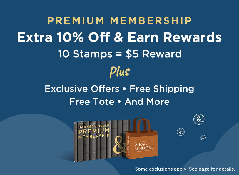 Premium Membership Extra 10% Off & Earn Rewards. 10 Stamps = $5 Reward. NEW - Save 10% on Audiobooks! Plus Exclusive Offers, Free Shipping, Free Tote, and more