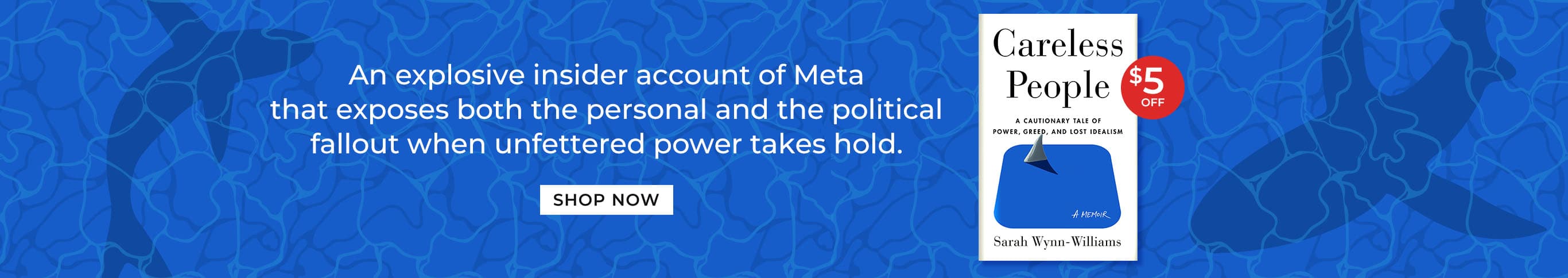Featured title: Careless People. Available 3/11. An explosive insider account of Meta that exposes both the personal and the political fallout when unfettered power takes hold. Pre-Order