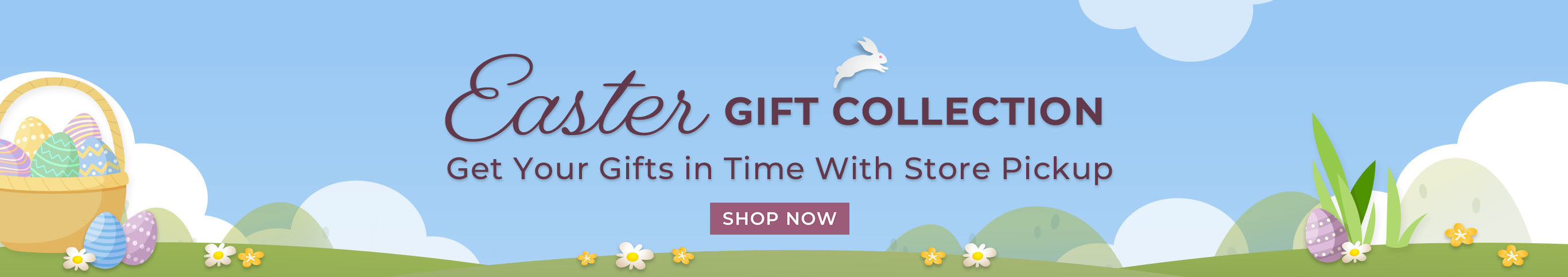 Easter Gift Collection. Get Your Gifts in Time With Store Pickup. Shop Now