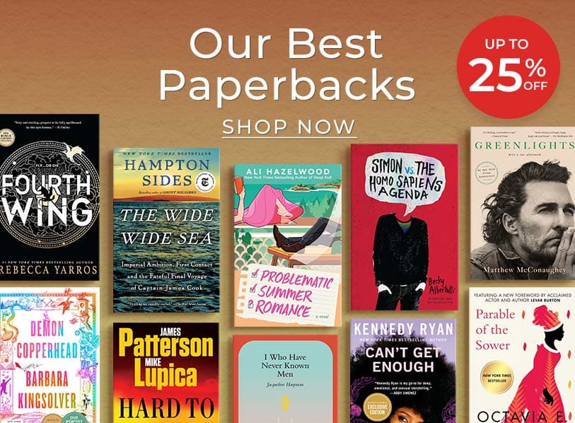 Our Best Paperback, Up to 25% Off. Shop Now