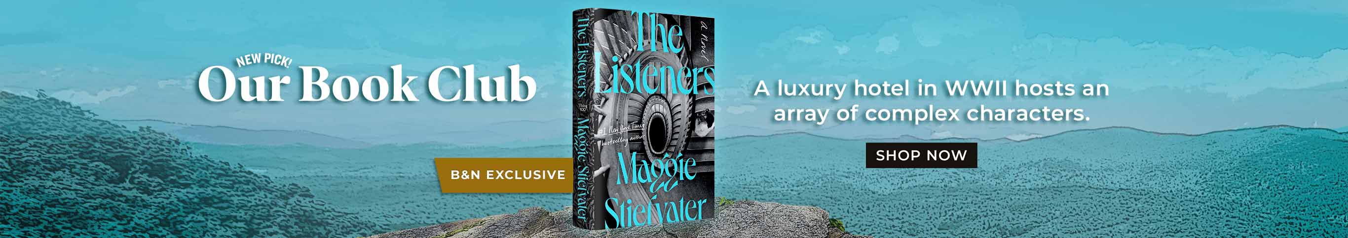 Featured title: Listeners by Maggie Stiefvater. Our Book Club Pick. A Luxury hotel in WWII hosts an array of complex characters. Shop Now