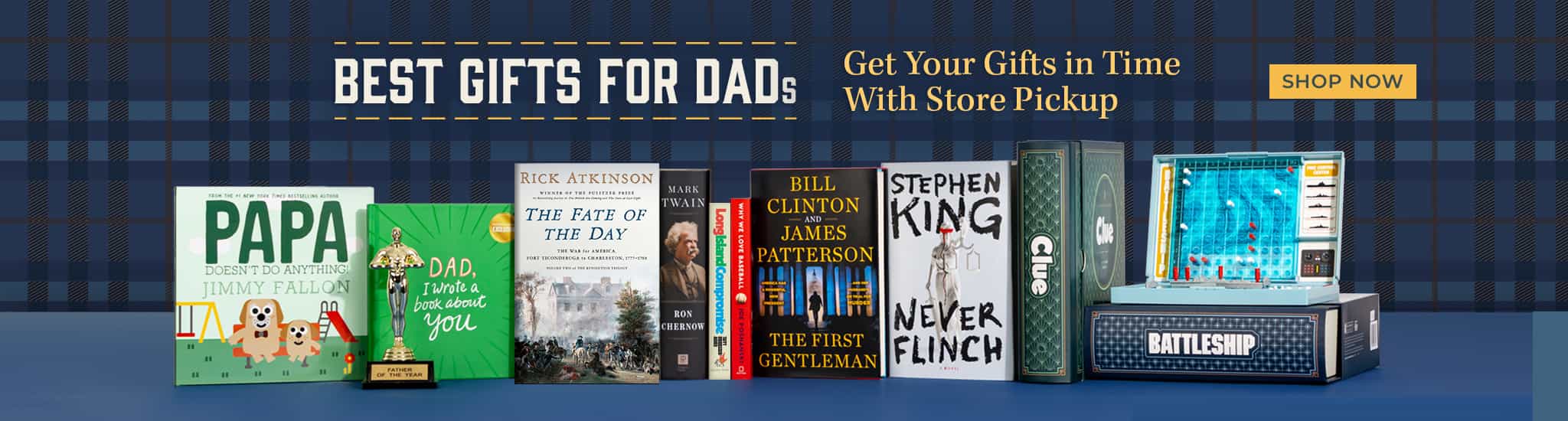 Best Gifts for DADs. Get Your Gifts In Time With Store Pick Up. Shop Now
