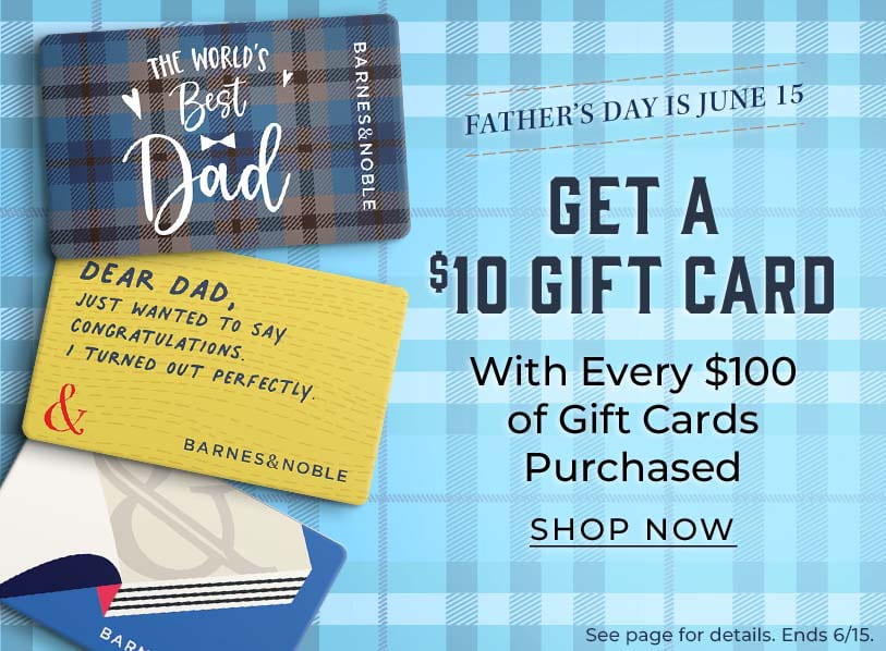 Fathers Day is June 15th. Get a $10 Gift Card With Every $100 of Gift Cards Purchased. See page for details. Shop Now