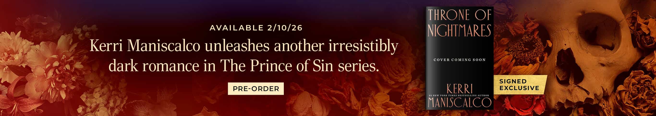 Featured title: Throne of Nightmares.  Available 2/10/26.  Kerri Maniscalco unleashes another irresistibly dark romance in The Prince of Sin series. Pre-Order
