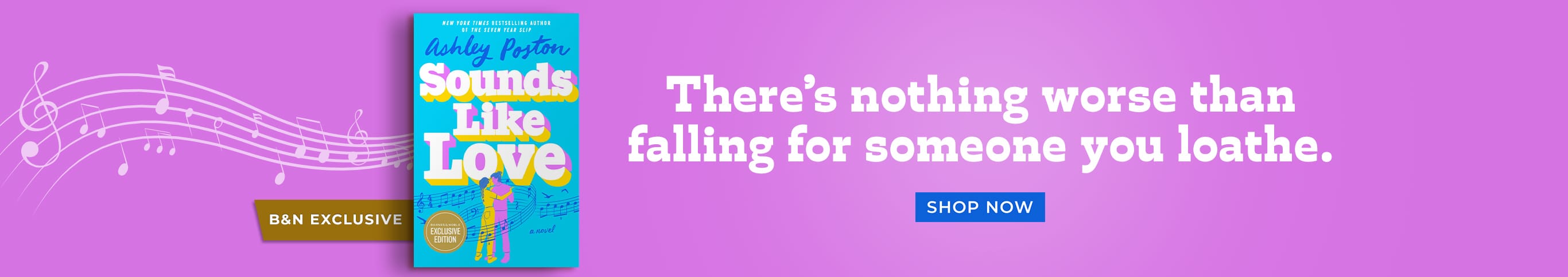 Featured title: Sounds Like Love. There's nothing worse than falling for someone you loath. Shop Now