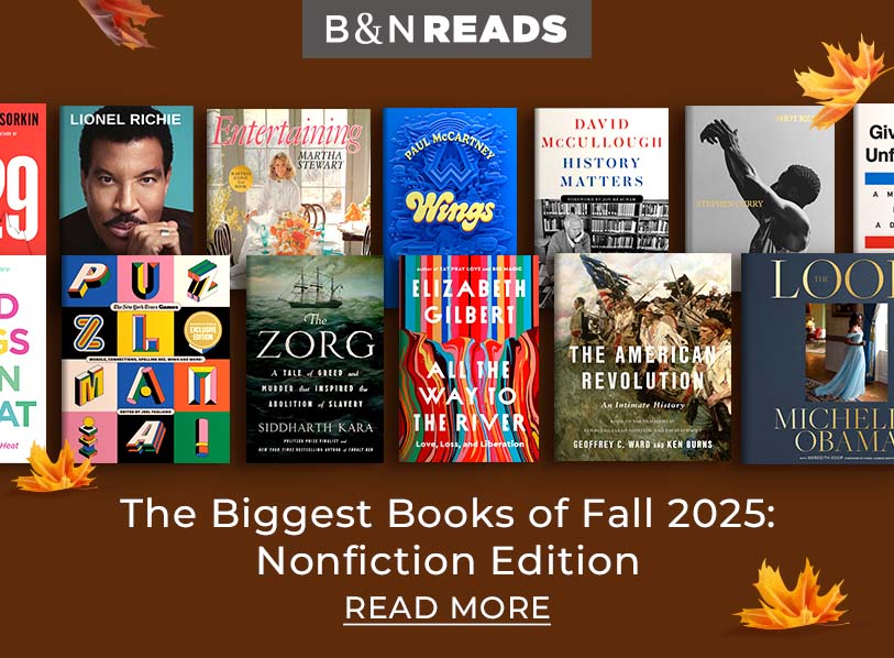 B&N READS: The Biggest Books of Fall 2025: Non-Fiction Edition. Read More