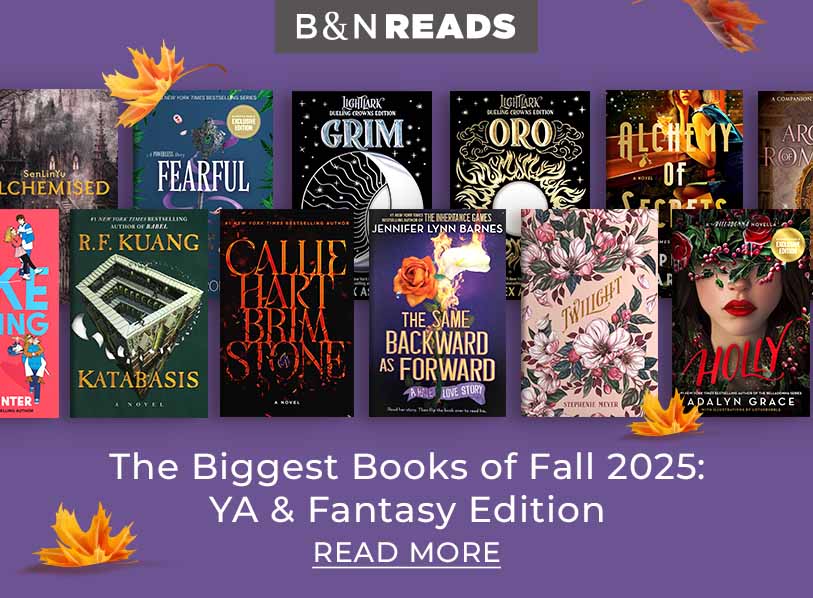 B&N READS: The Biggest Books of Fall 2025: YA and Fantasy Edition. Read More
