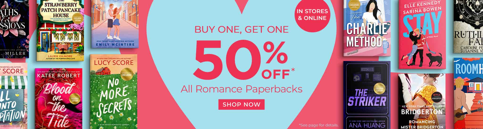 All Romance Paperbacks, Buy One, Get One 50% Off. See page for details. Shop Now
