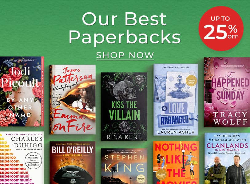 Our Best Paperbacks Up To 25% Off
